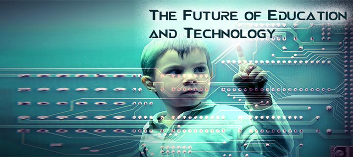 Top Technologies That Will Give Shape to Future Education !