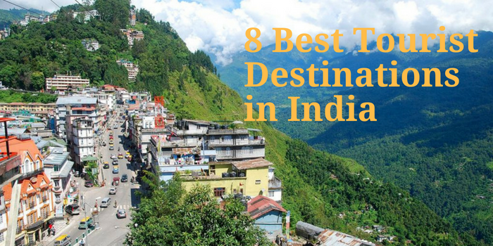 Best 8 Tourist Destinations in India