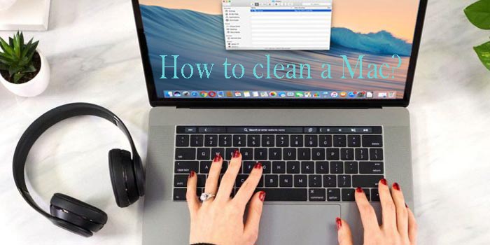 How to clean a Mac