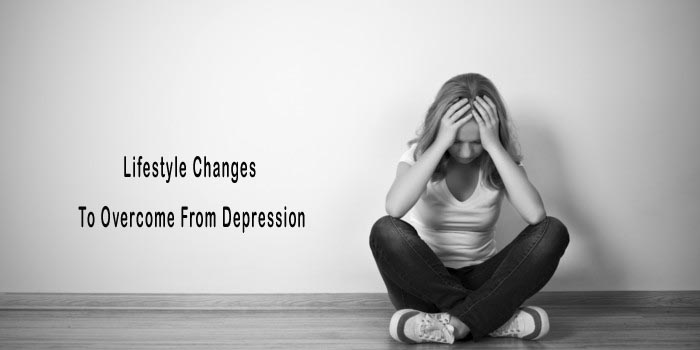 Lifestyle Changes To Overcome Depression