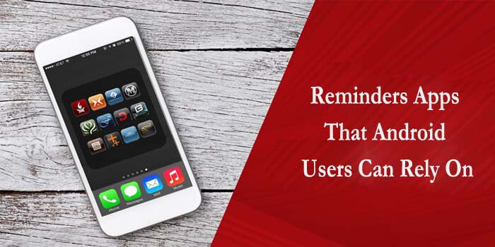 Top 10 Reminders Android Apps