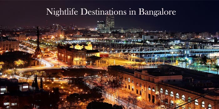 Top nightlife destinations in Bangalore