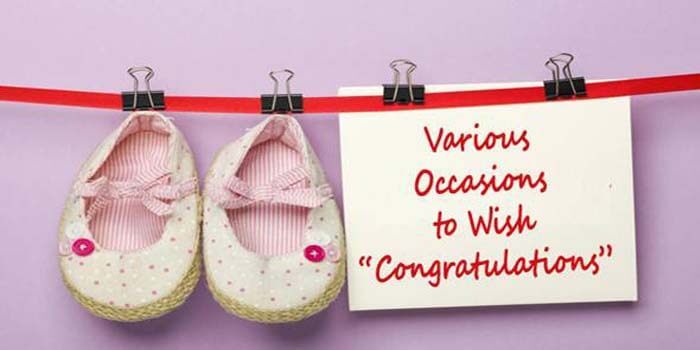 7 Various Occasions to Wish “Congratulations” to your Loved ones