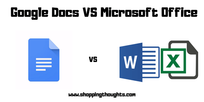 Google Docs VS Microsoft Office