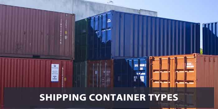 16Different Types of Cargo/Shipping Containers