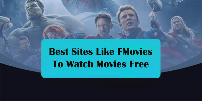 Best Sites Like FMovies to Watch Movies Free