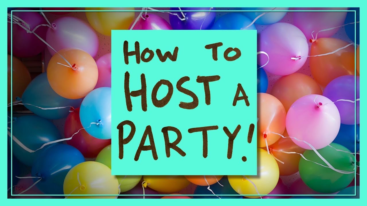 How to Host Party