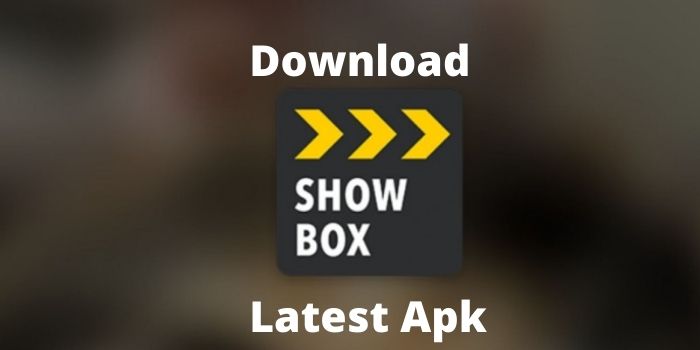 What is Showbox apk? how to download showbox latest apk