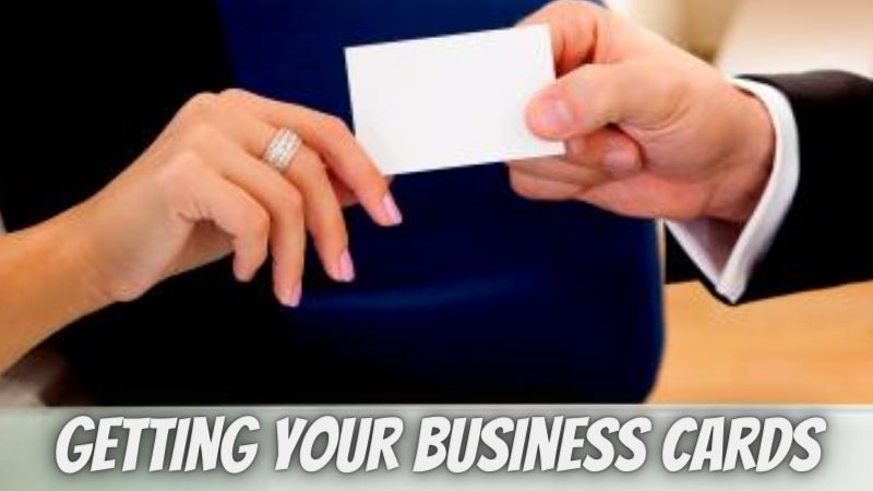 Are You Getting the Most From Your Business Cards 5 Ways to Ensure!