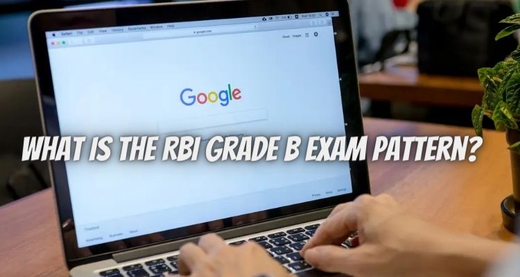 What is the RBI Grade B exam pattern