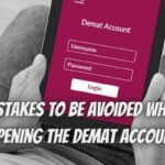 5 Mistakes to be Avoided while Opening the DEMAT Account