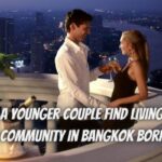 Would A Younger Couple Find Living In A Gated Community In Bangkok Boring?