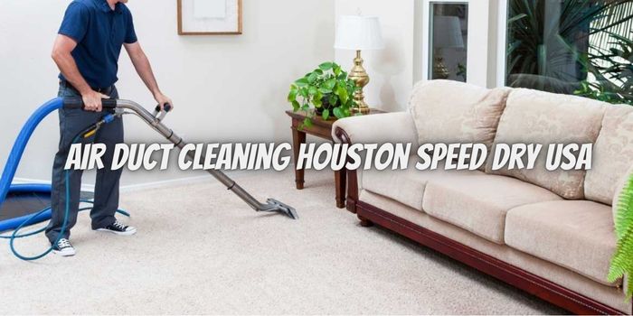 A detai guide on air duct cleaning houston speed dry usa
