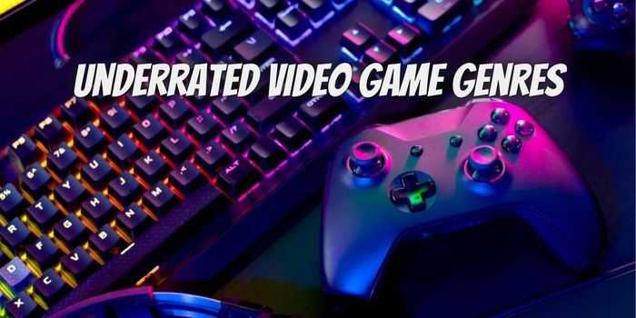Best Underrated Video Game Genres