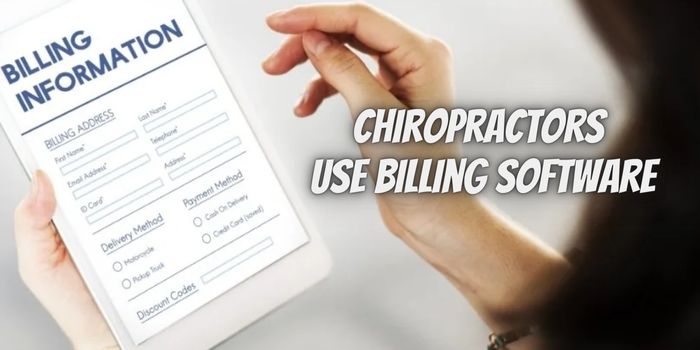 Chiropractors Use Billing Software