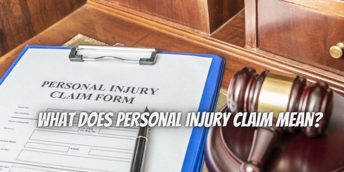 What Does Personal Injury Claim Mean