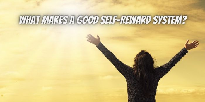 What Makes a Good Self-Reward System