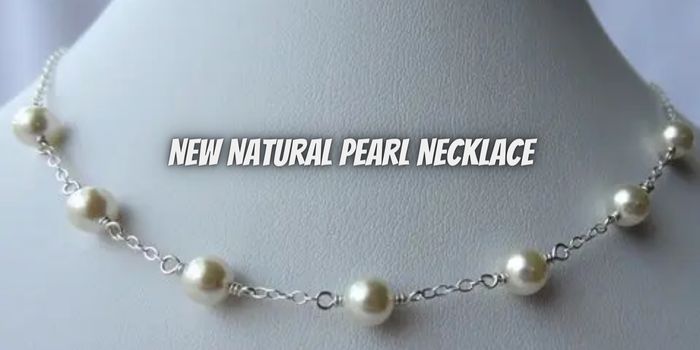 New Natural Pearl Necklace