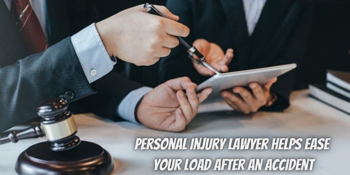 Personal Injury Lawyer Helps Ease Your Load After An Accident
