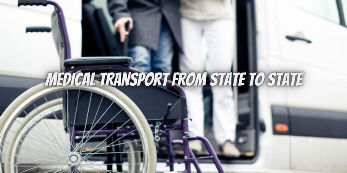 Medical Transport from State to State Is It Possible