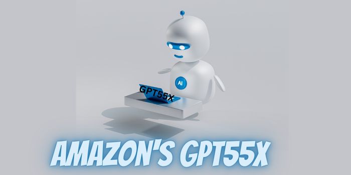 What is Amazons GPT55X Know from here!