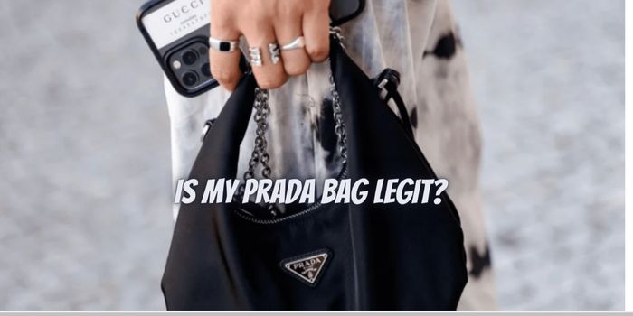 Is My Prada Bag Legit?